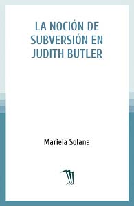 La noción de subversión en Judith Butler
